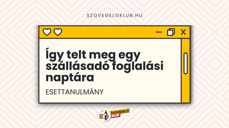 Esettanulmány: Így telt meg egy szállásadó foglalási naptára