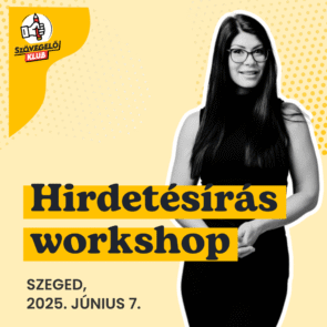 Hírdetésírás workshop Szegeden – Élő tréning 2025. június 7-én